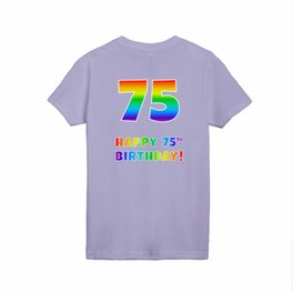 [ Thumbnail: HAPPY 75TH BIRTHDAY - Multicolored Rainbow Spectrum Gradient Kids T Shirt Kids T-Shirt ]