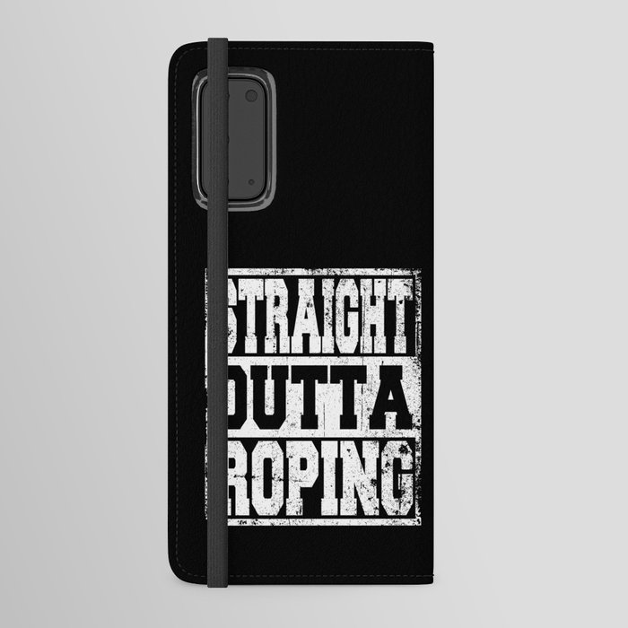 Roping Saying Funny Android Wallet Case