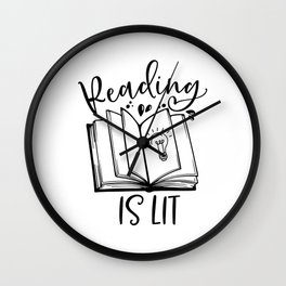 Reading Is Lit Wall Clock