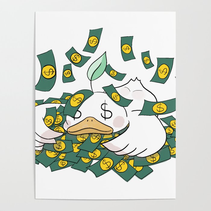 Money falling Doo Doo duck Poster