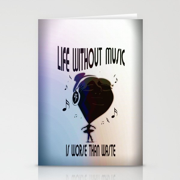 Life without Music Stationery Cards