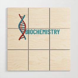 Biochemistry Molecular Biology Biochemist Study Wood Wall Art