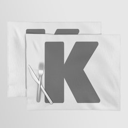 K (Grey & White Letter) Placemat