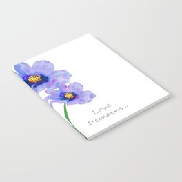 Love Remains - Sympathy Grief and Loss Art Notebook