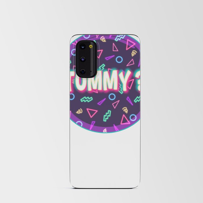 tummy ? Android Card Case