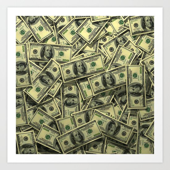 100 dollar cash get rich Art Print