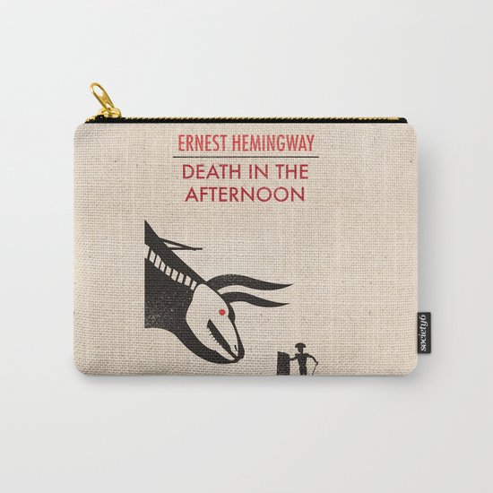 Death in the afternoon Carry-All Pouch