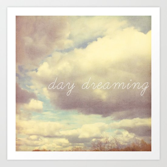 day dreaming Art Print