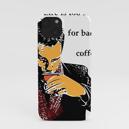 Life is too short for bad coffee (colour) iPhone Case