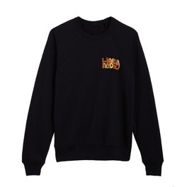 have a nice day- typography in warm colors Kids Crewneck