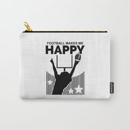 Football Makes Me Happy Carry-All Pouch