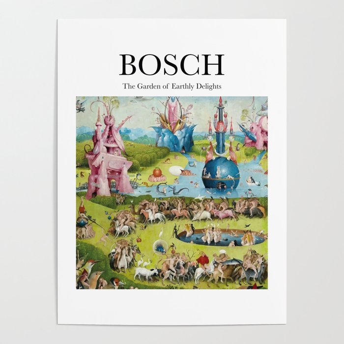 Bosch - The Garden of Earthly Delights Poster