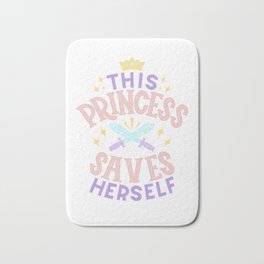 This Princess Saves Herself - Pastel Feminist Girl Quote Bath Mat | Feminist, Typography, Teengirl, Pastel, Crown, Girlshirt, Sword, Shera, Graphicdesign, Pinkpurple 