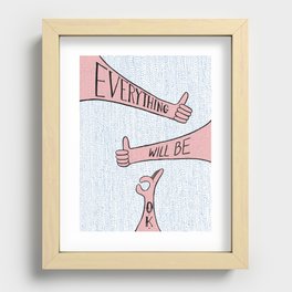 Everything Will Be O.K. Recessed Framed Print