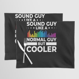 Audio Engineer Sound Guy Engineering Music Placemat
