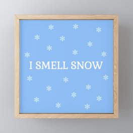 I Smell Snow Framed Mini Art Print