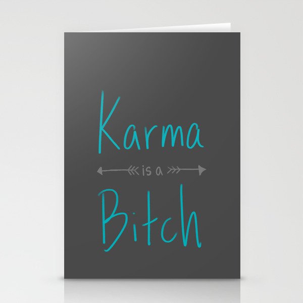 Karma is a Bitch Stationery Cards
