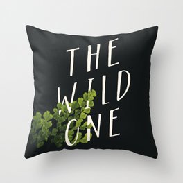 The Wild One Throw Pillow