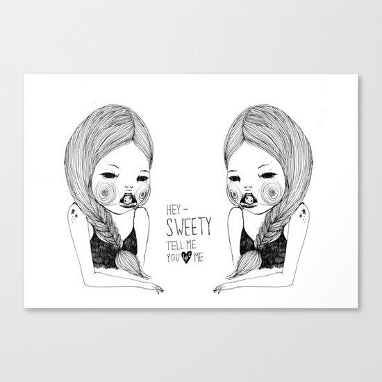 Tell me you love me Canvas Print