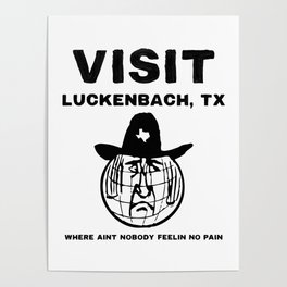VISIT LUCKENBACH, TX Poster