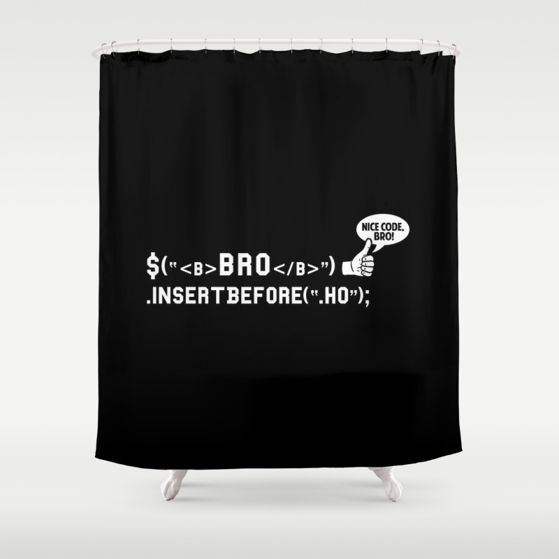 Bro Code Geek Programmer Shower Curtain By Bootsboots Society6 Why not liven things up a little with one of these 25 lighthearted shower curtains?