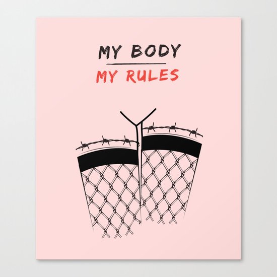 My Body - My Rules Feminist Pro Choice Print Canvas Print