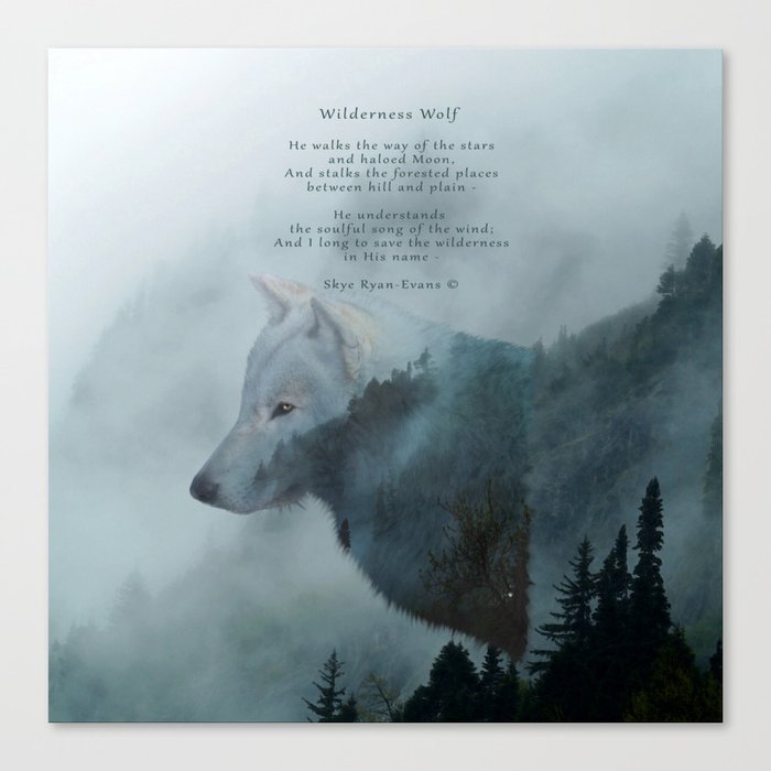 wilderness wolf poem canvas print by skyeryanevans society6
