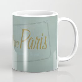 I love Paris Coffee Mug