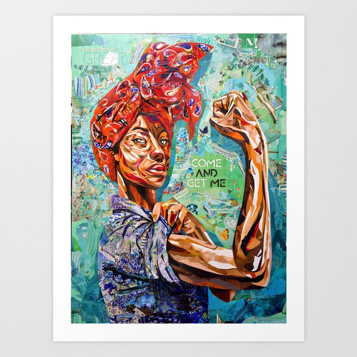 Rosie the riveter / unapologetic Art Print