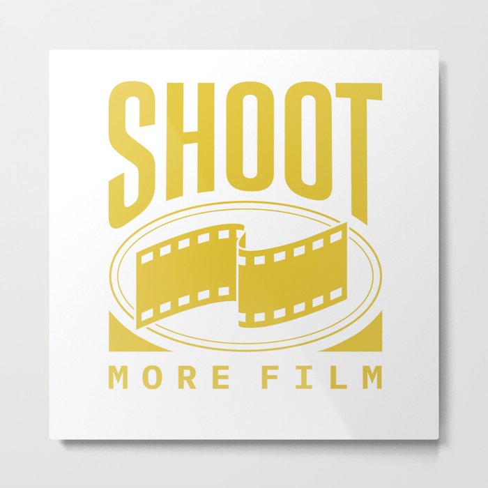 Shoot More Film Metal Print