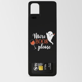 More Boos Please Cool Halloween Ghost Android Card Case