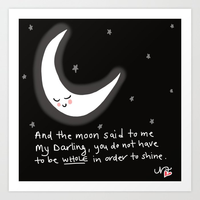 And The Moon Said To Me Art Print By Superartgirl Society6