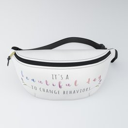 Beautiful Day to Change Bx floral Fanny Pack