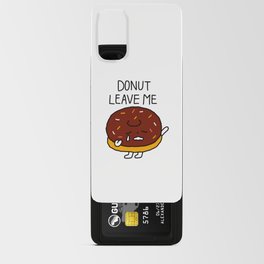 PUN by shwa_Donut leave me Android Card Case