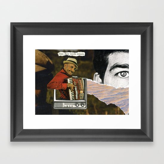 Only Their Words Remain Framed Art Print