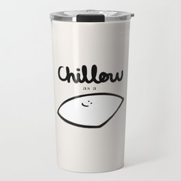 Chillow as a pillow - White Travel Mug