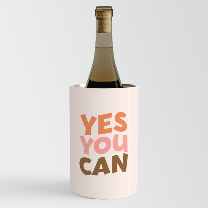 Yes You Can Quote Wine Chiller