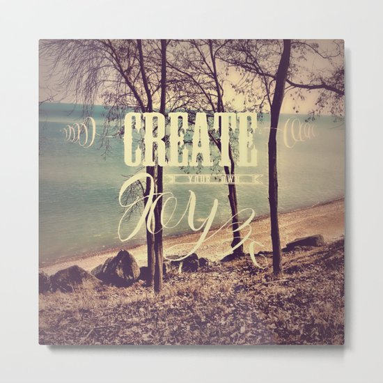 create your own joy Metal Print