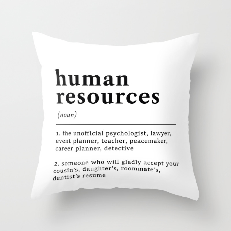 Human Resources Funny Definition Human Resources Throw Pillow 
