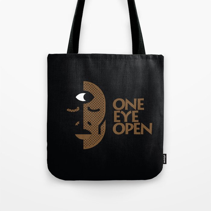 One Eye Open Tote Bag