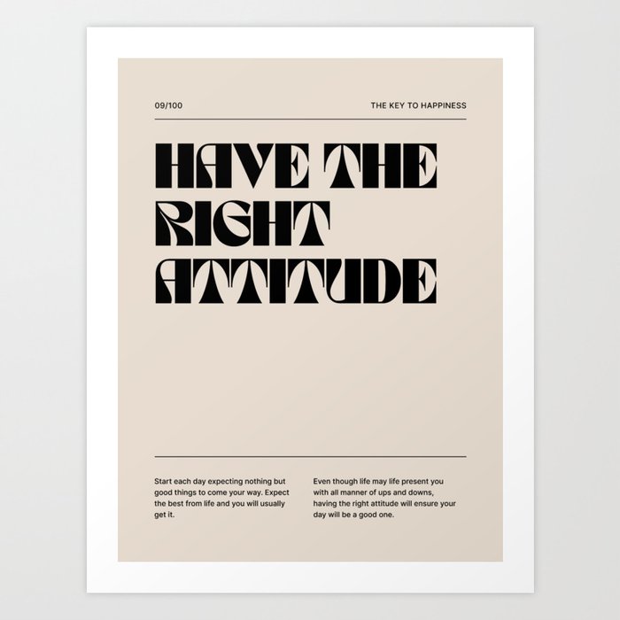 Have The Right Attitude Motivational Words Art Print