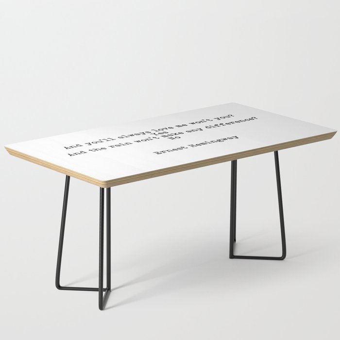 Ernest Hemingway - Love Quote Coffee Table