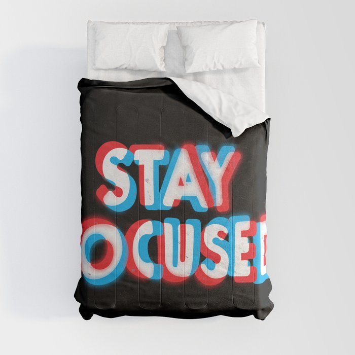 Stay Focused Comforter