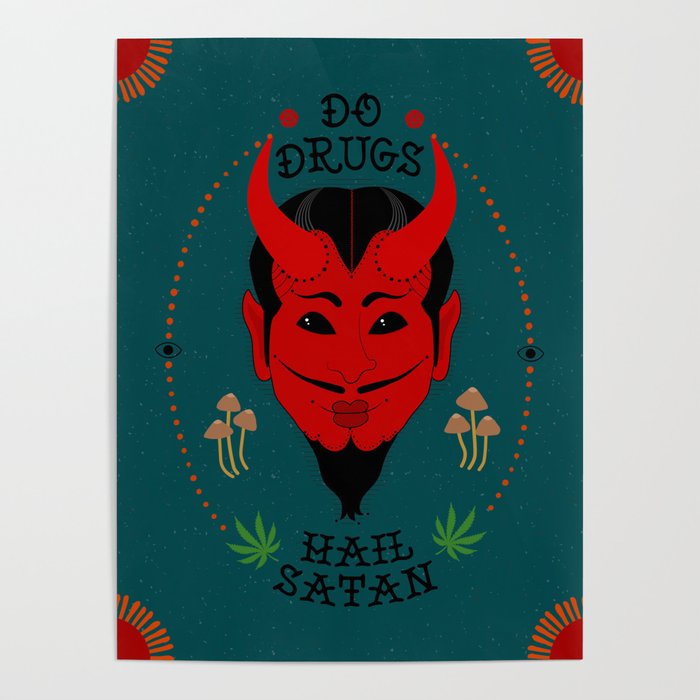 Do Drugs, Hail Satan Poster