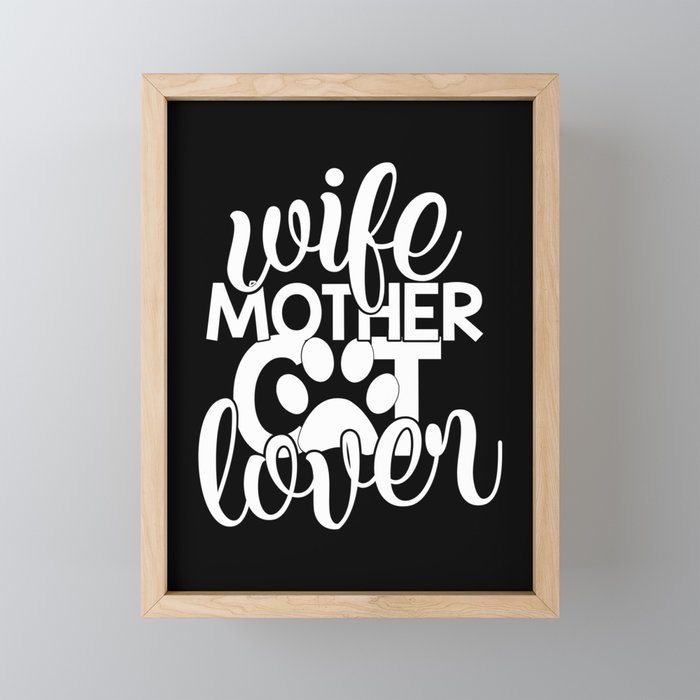 Wife Mother Cat Lover Cute Typography Quote Framed Mini Art Print