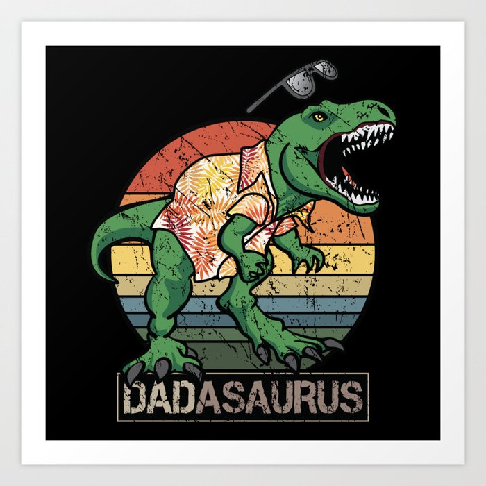 https://ctl.s6img.com/society6/img/UMTlIfxbCvdvMwEBqIUaFWEGJaY/w_700/prints/~artwork/s6-original-art-uploads/society6/uploads/misc/943d08bf11314df5b2181a861671d315/~~/retro-dadasaurus-t-rex-dinosaur-funny-dad-cartoon-for-fathers-prints.jpg