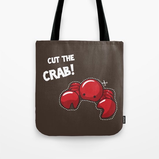 Cut the crab! Tote Bag