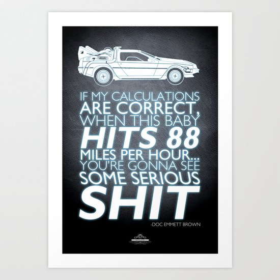 Back to the Future Serious Sh^t Art Print