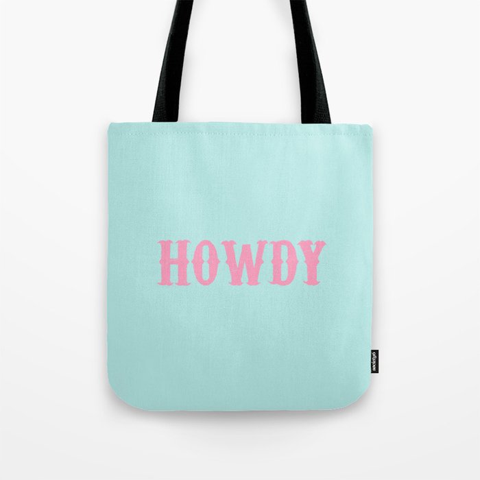 HOWDY Tote Bag