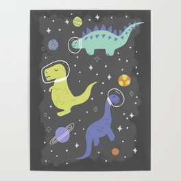 Cute Dinosaurs in Space Poster